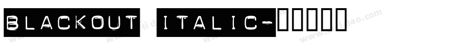 Blackout Italic字体转换